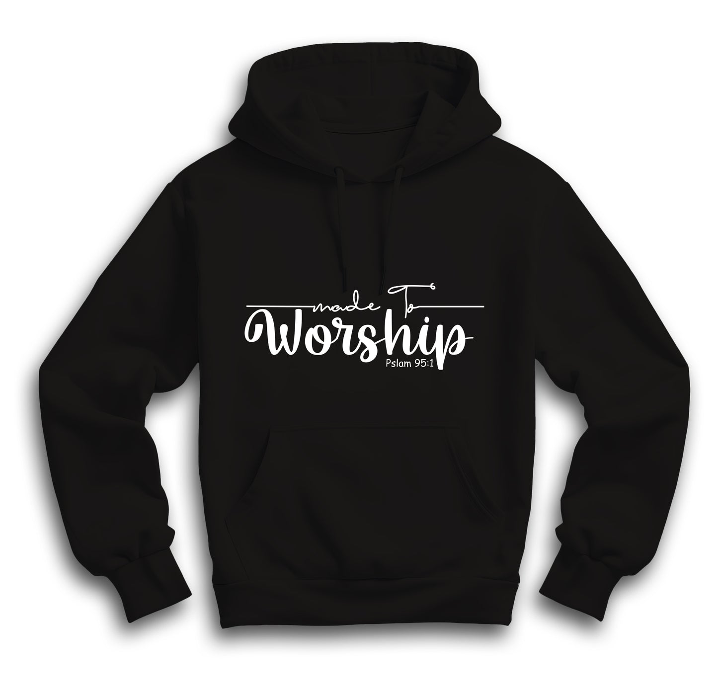 'MADE TO WORSHIP' - HOODIE
